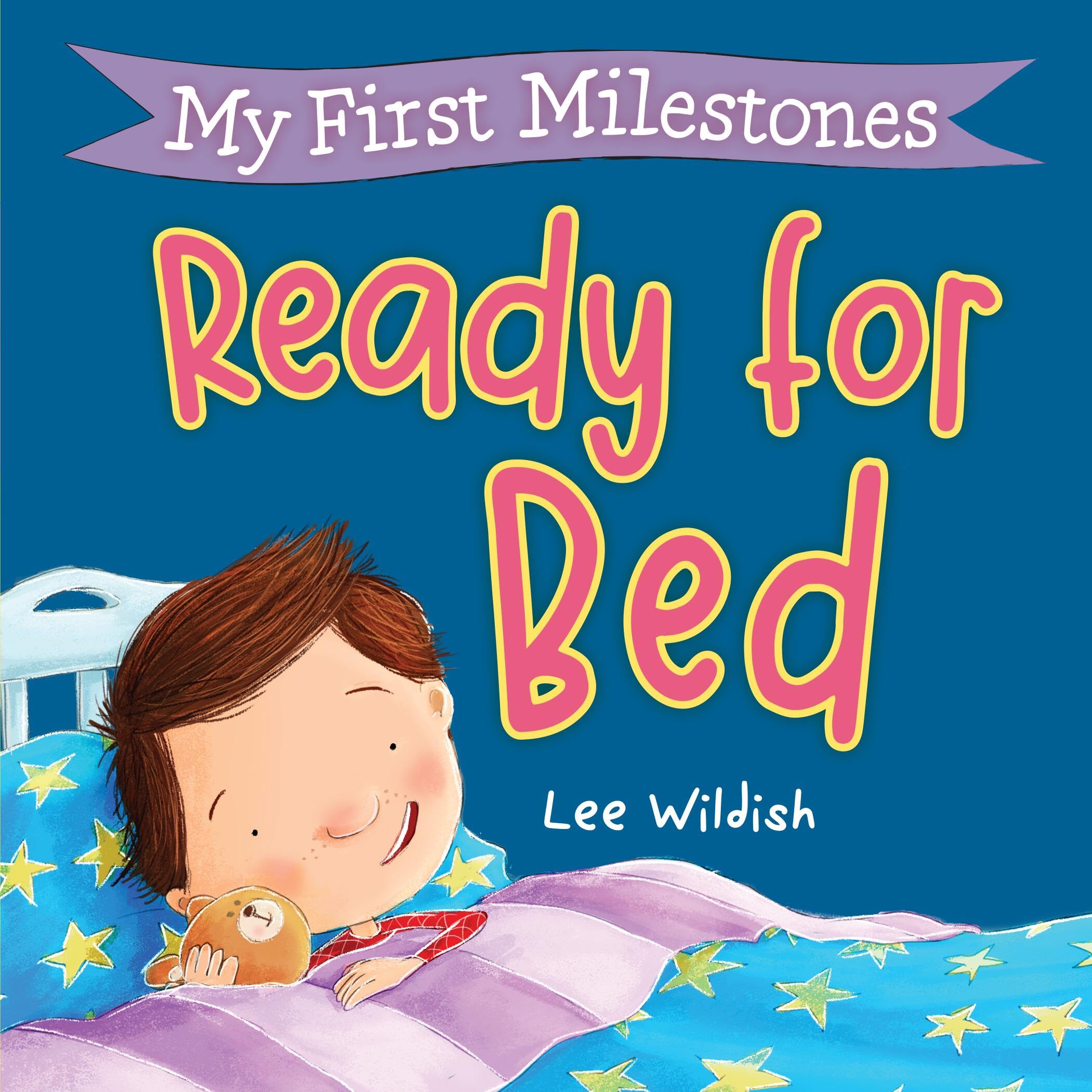 My First Milestones: Ready For Bed