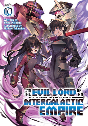 IM The Evil Lord Of An Intergalactic Empire! (Light Novel) Vol. 10