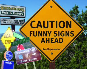 Caution: Funny Signs Ahead,New