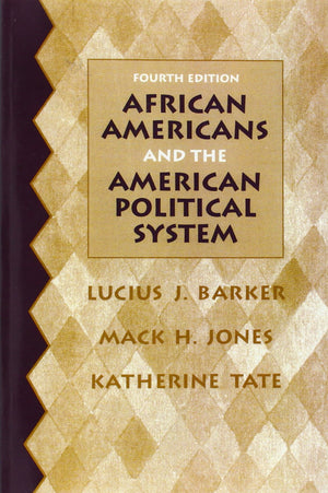 African Americans and the American Political System (4th Edition),Used