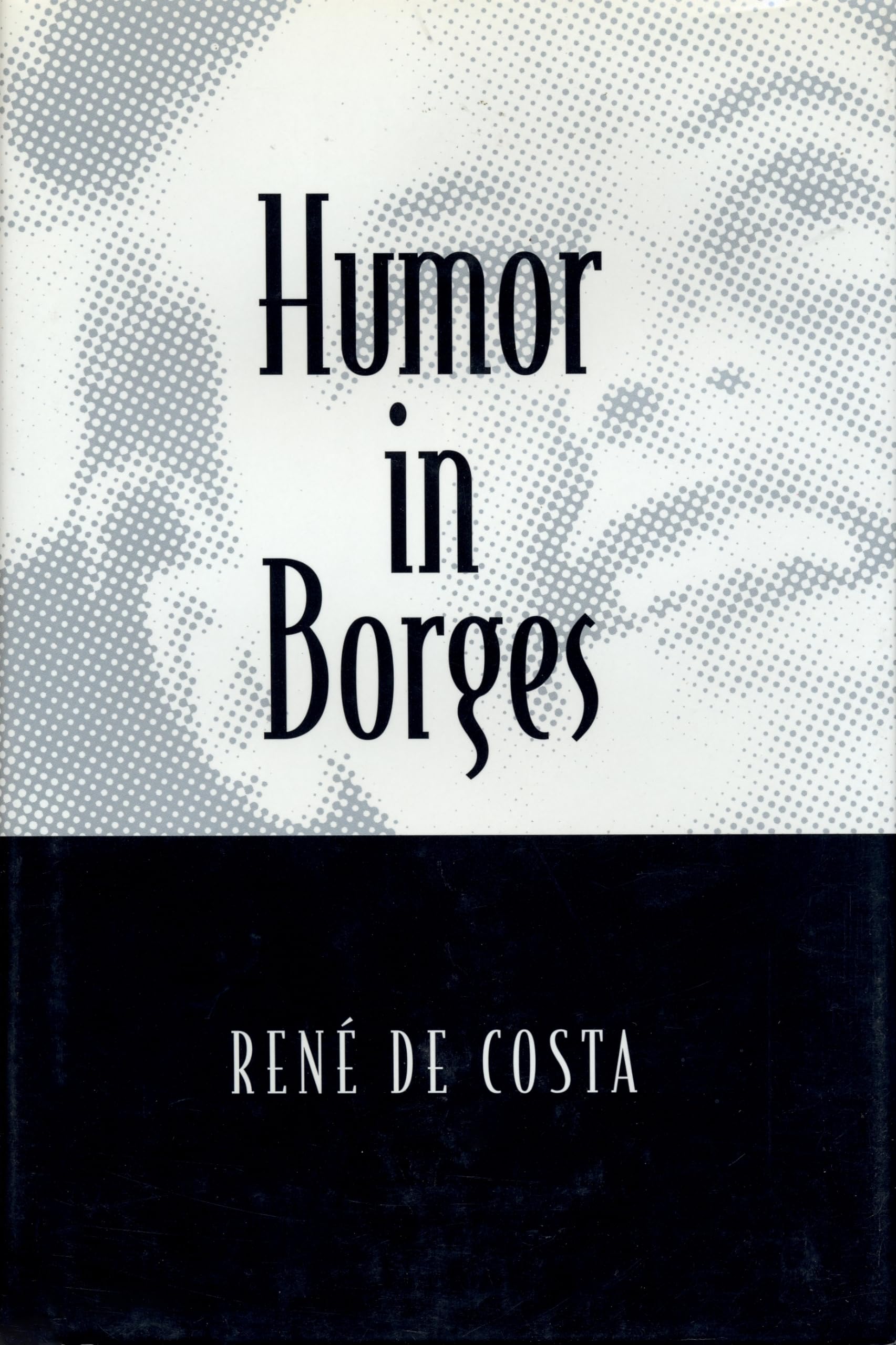 Humor In Borges (Humor In Life & Letters),Used