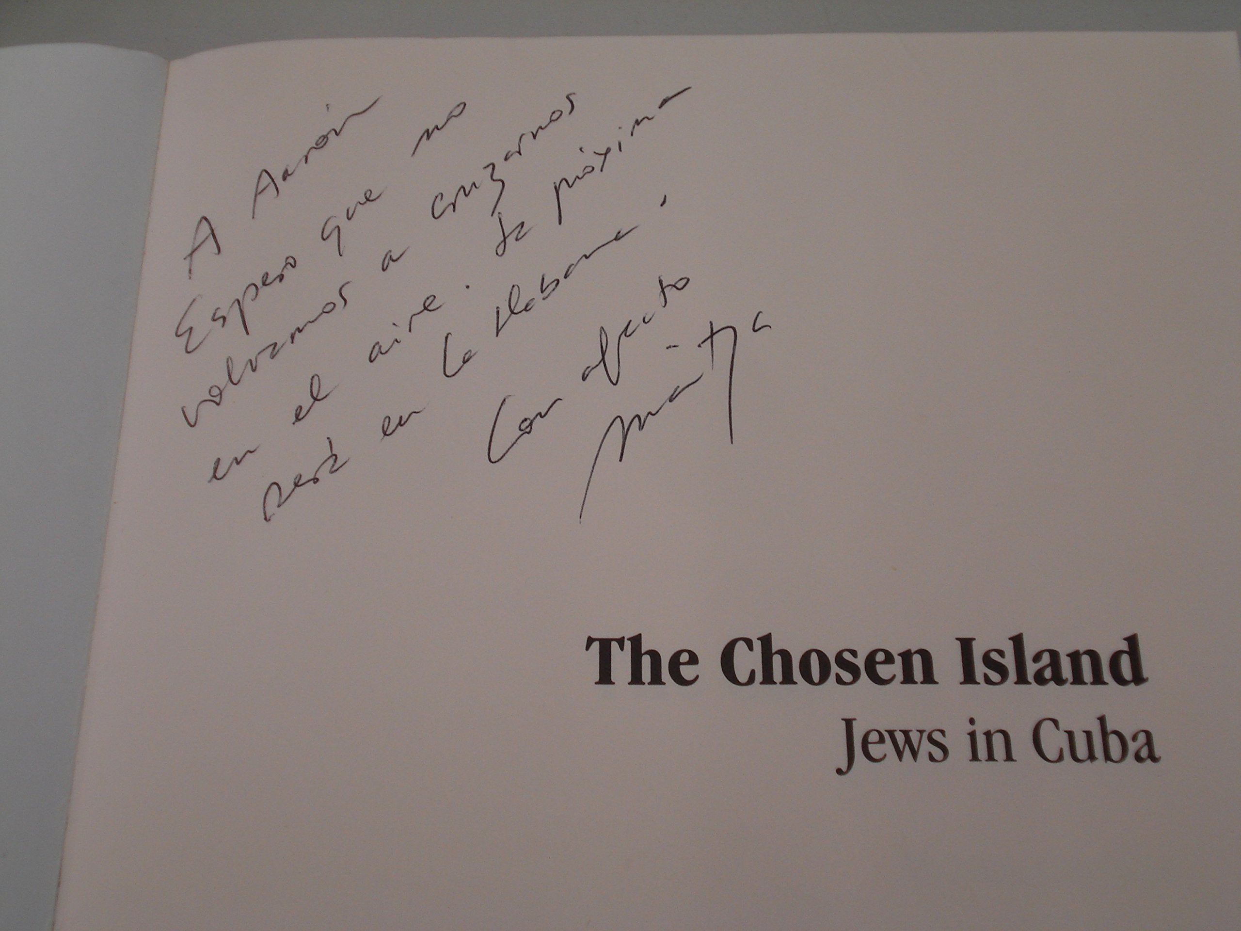 The Chosen Island: Jews in Cuba,Used