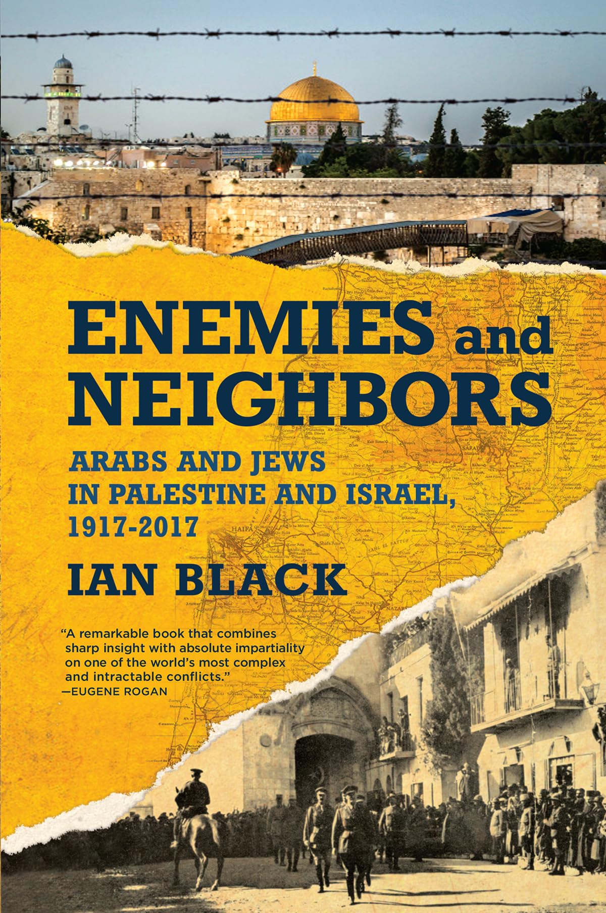Enemies And Neighbors: Arabs And Jews In Palestine And Israel, 19172017,New
