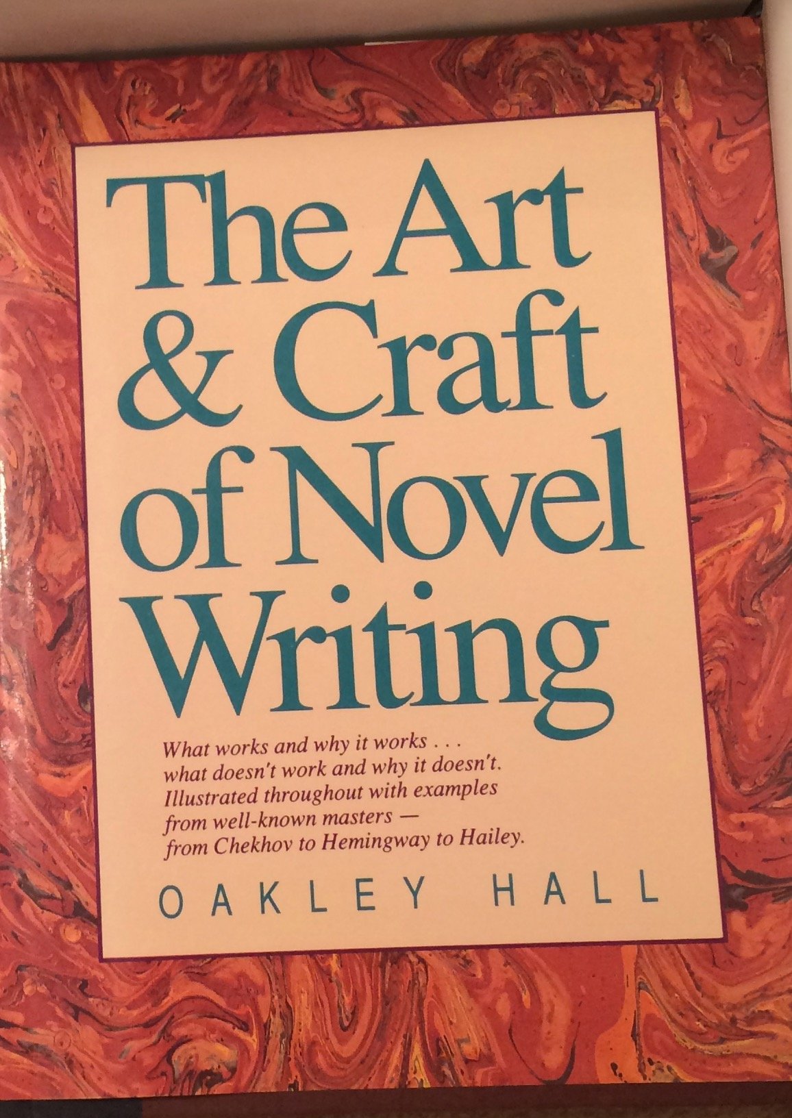The Art & Craft of Novel Writing,New