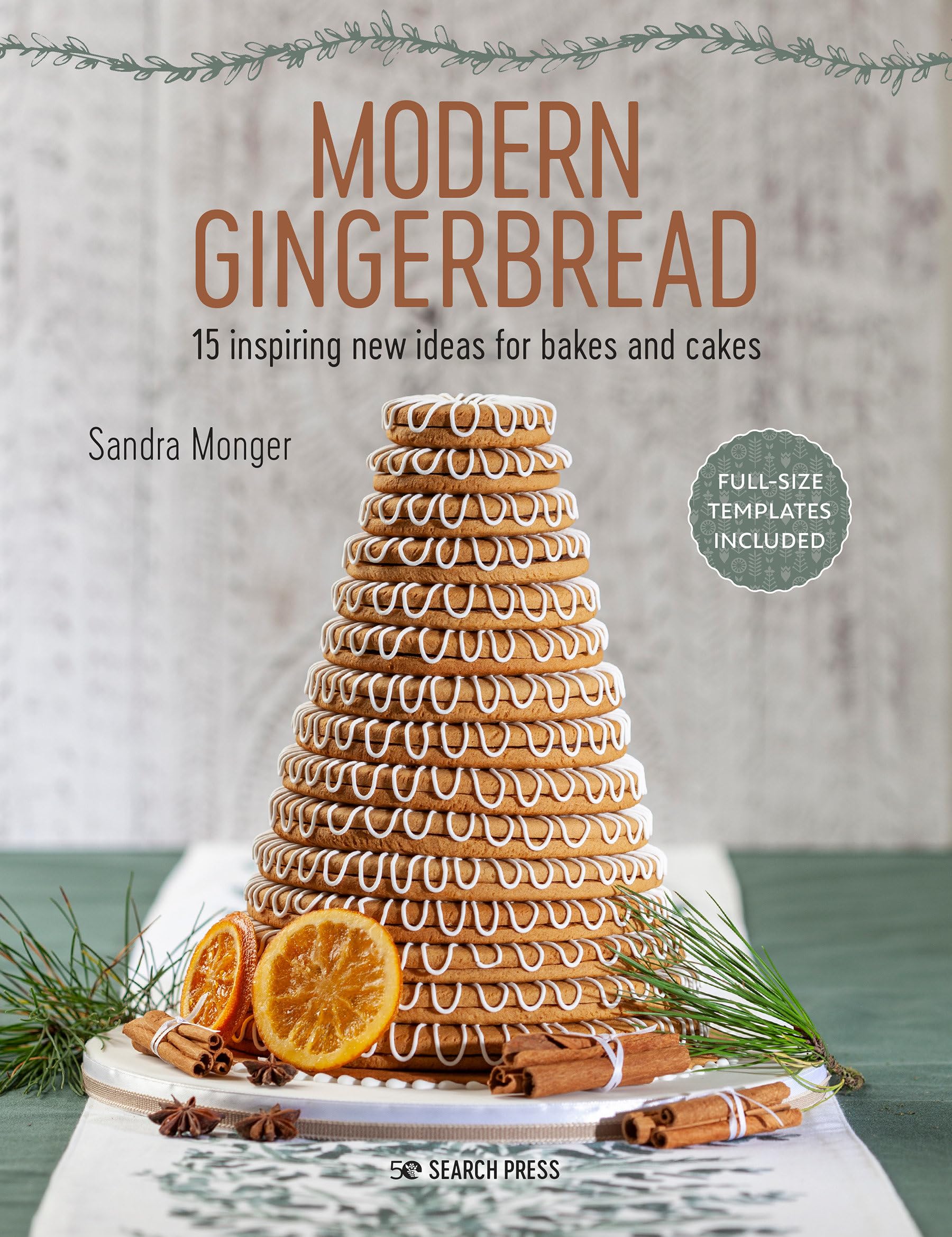 Modern Gingerbread: 15 inspiring new ideas for bakes and cakes,Used