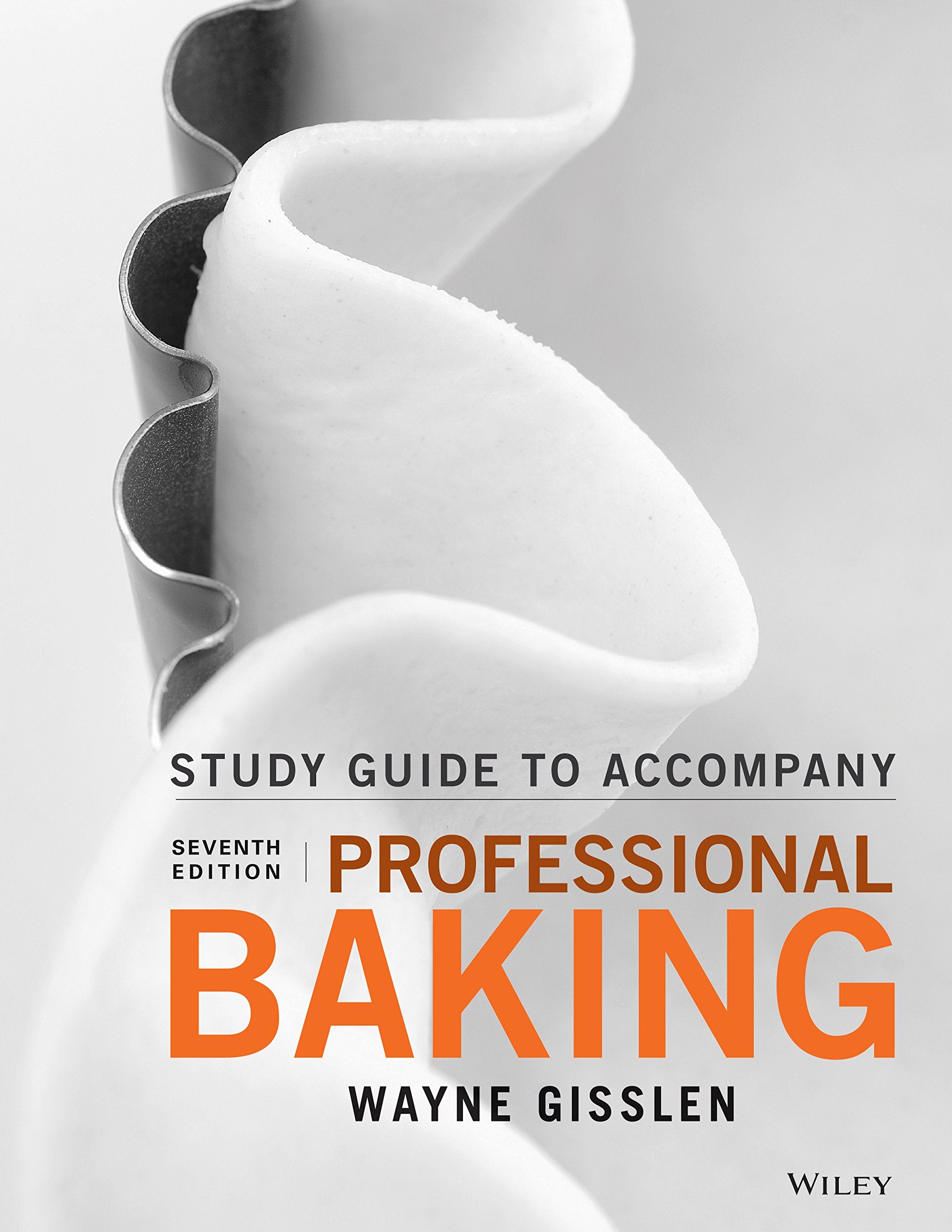 Professional Baking, Student Study Guide,Used