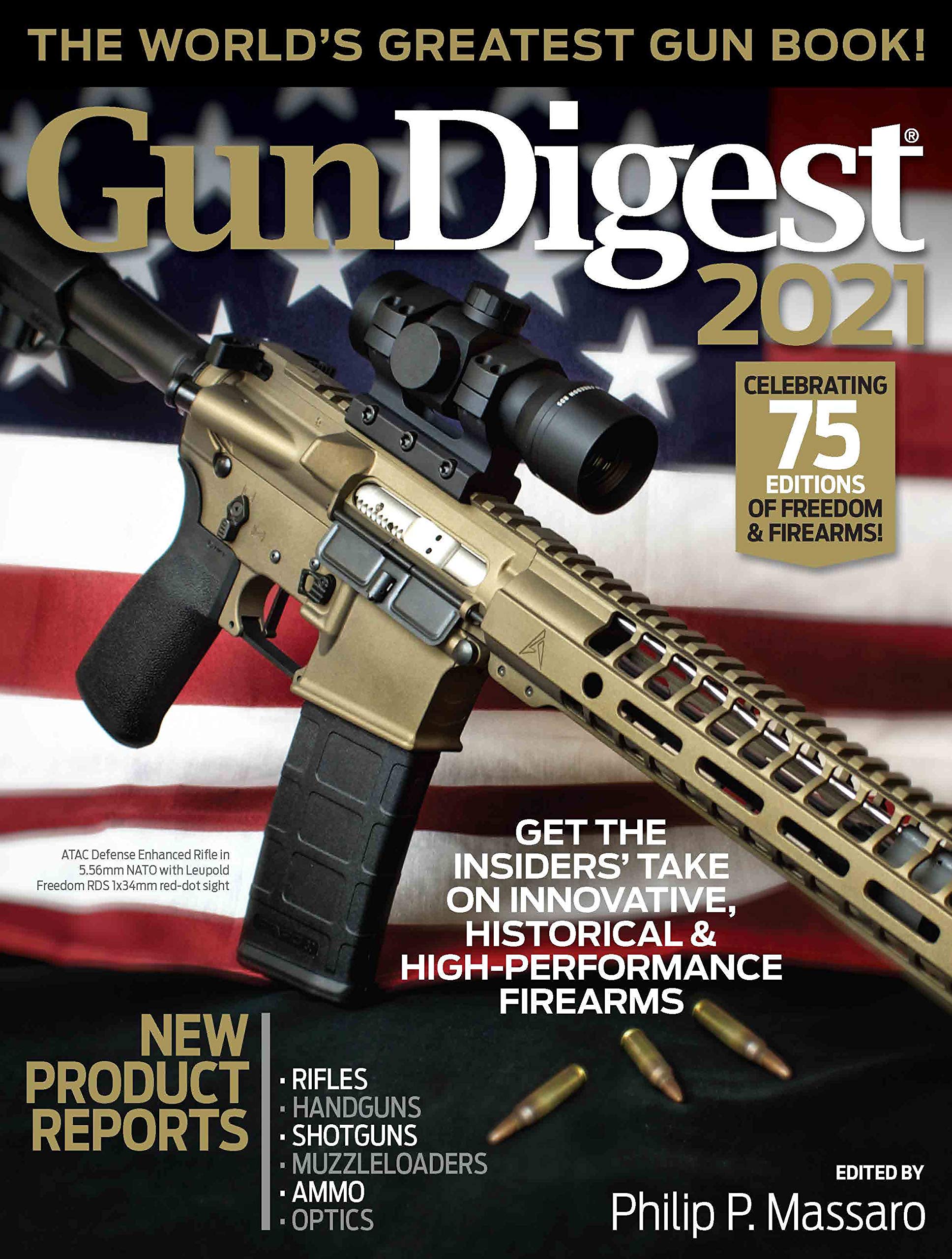 Gun Digest 2021, 75th Edition: The World's Greatest Gun Book!,Used