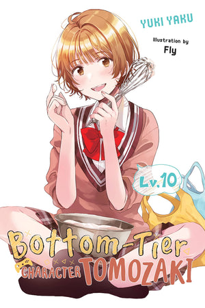 Bottomtier Character Tomozaki, Vol. 10 (Light Novel) (Volume 10) (Bottomtier Character Tomozaki, 10),Used