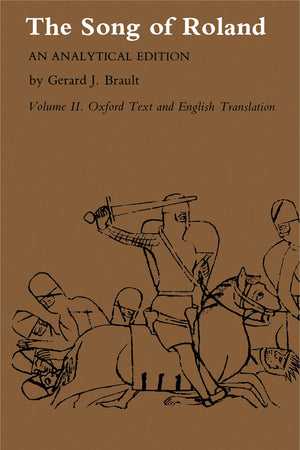 Song of Roland: An Analytical Edition. Vol. II: Oxford Text and English Translation,Used