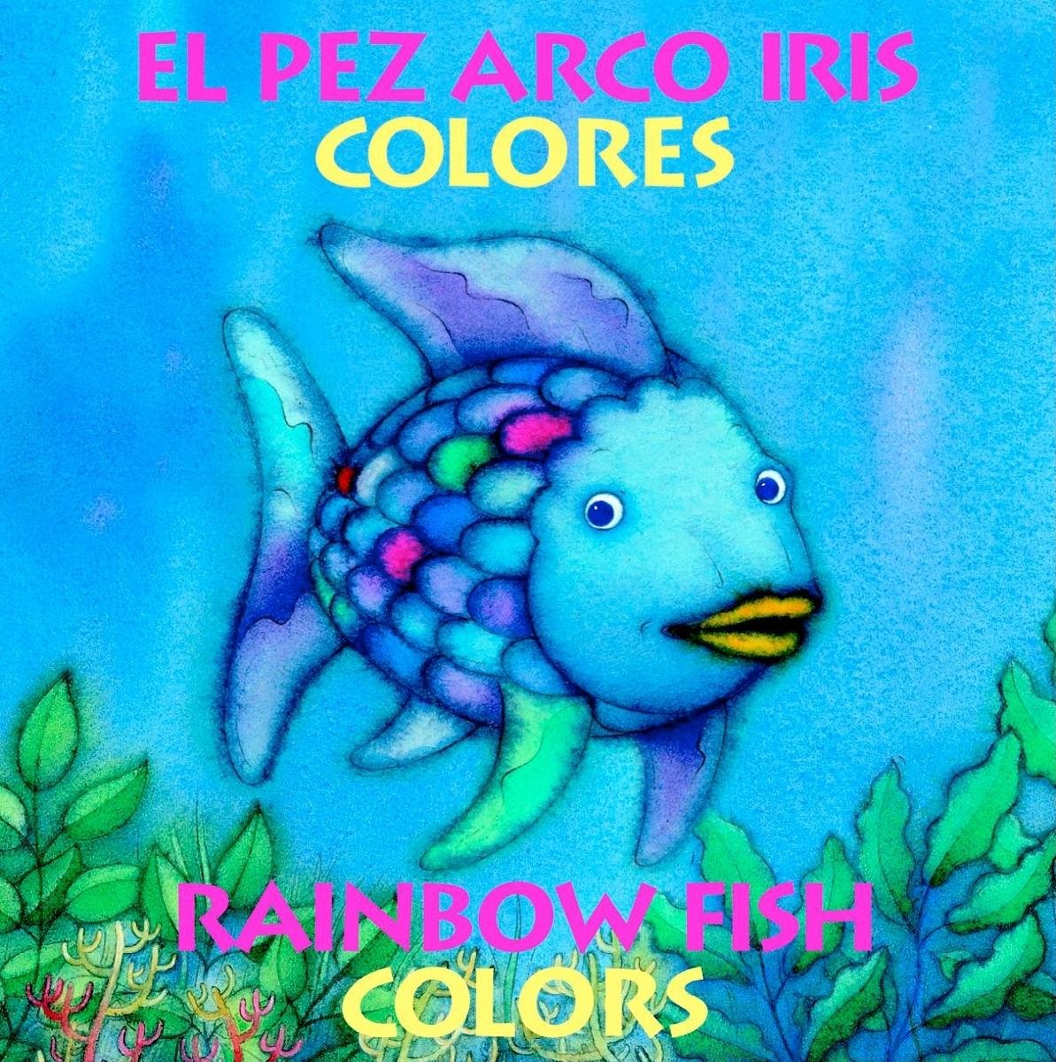 Rainbow Fish Colors/Colores (Bilingual) (Spanish and English Edition),New