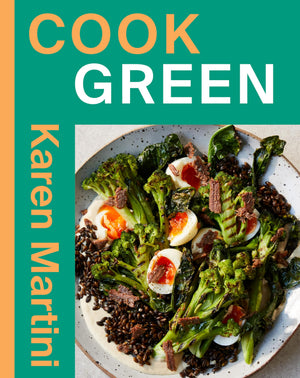 Cook: Green: Essential Recipes For Vegetables, Salads And More