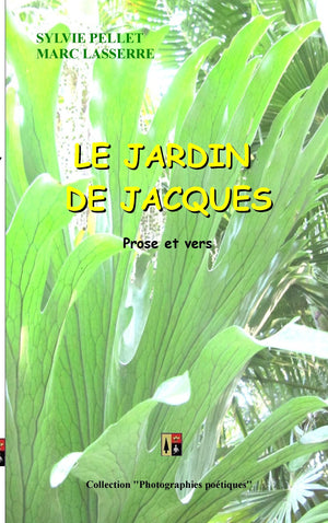 Le Jardin de Jacques: Prose et vers (French Edition),Used