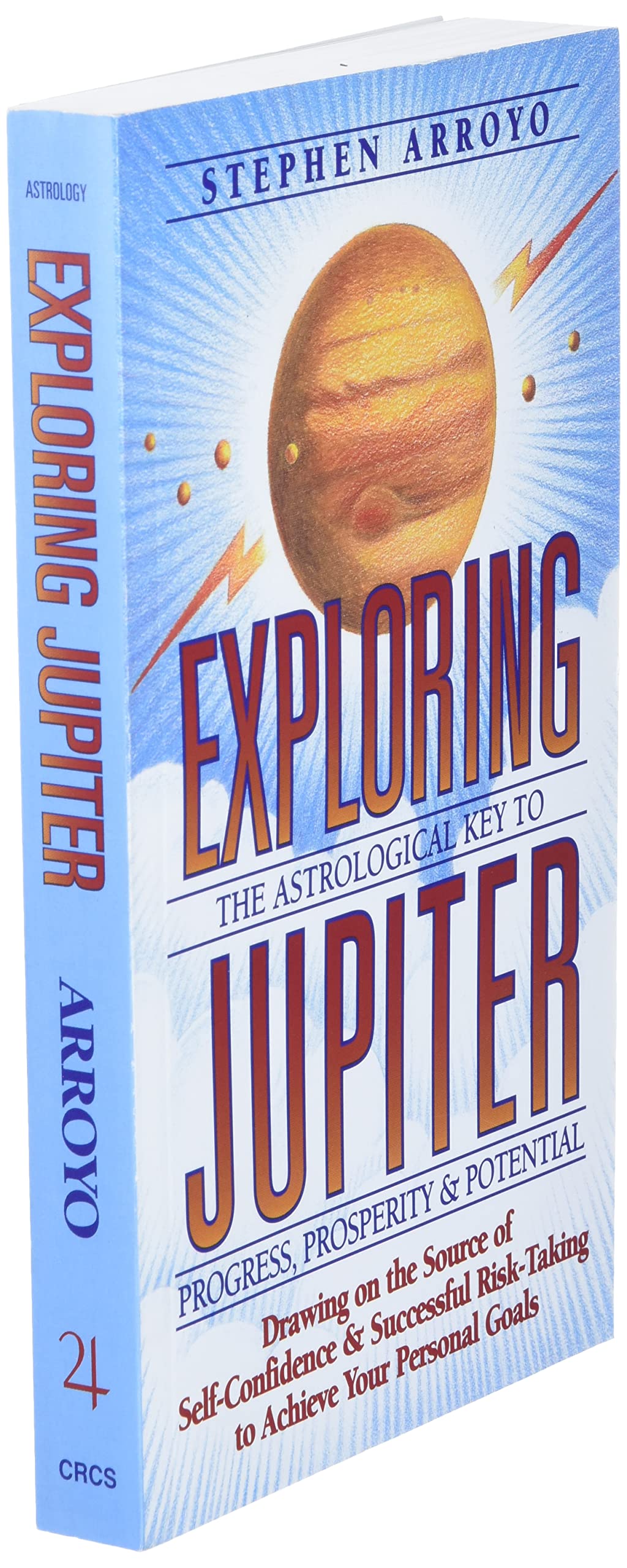 Exploring Jupiter: Astrological Key to Progress, Prosperity & Potential,Used
