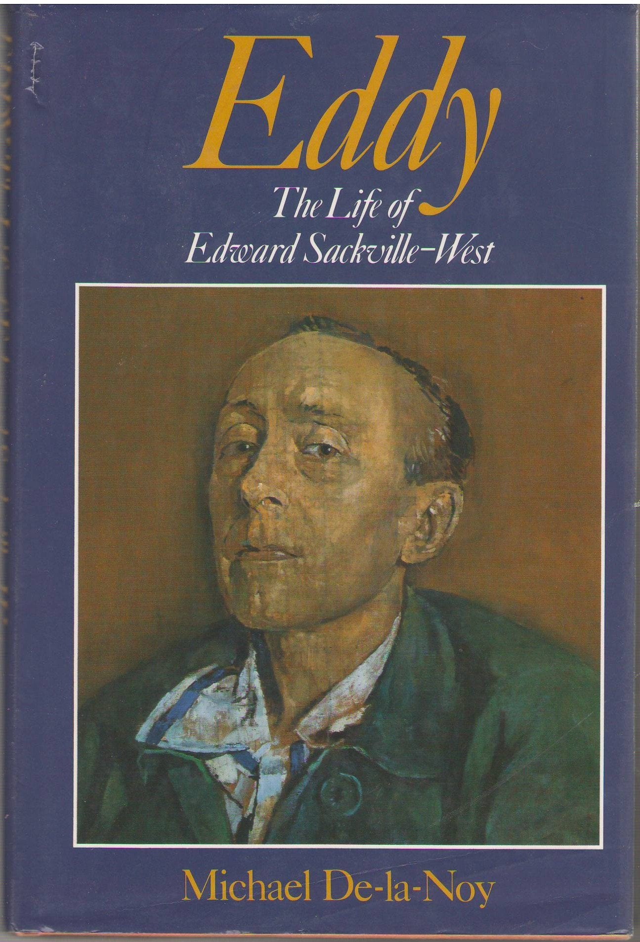 Eddy: The Life Of Edward Sackvillewest