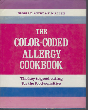 ColorCoded Allergy Cookbook: The Key to Good Eating for the FoodSensitive