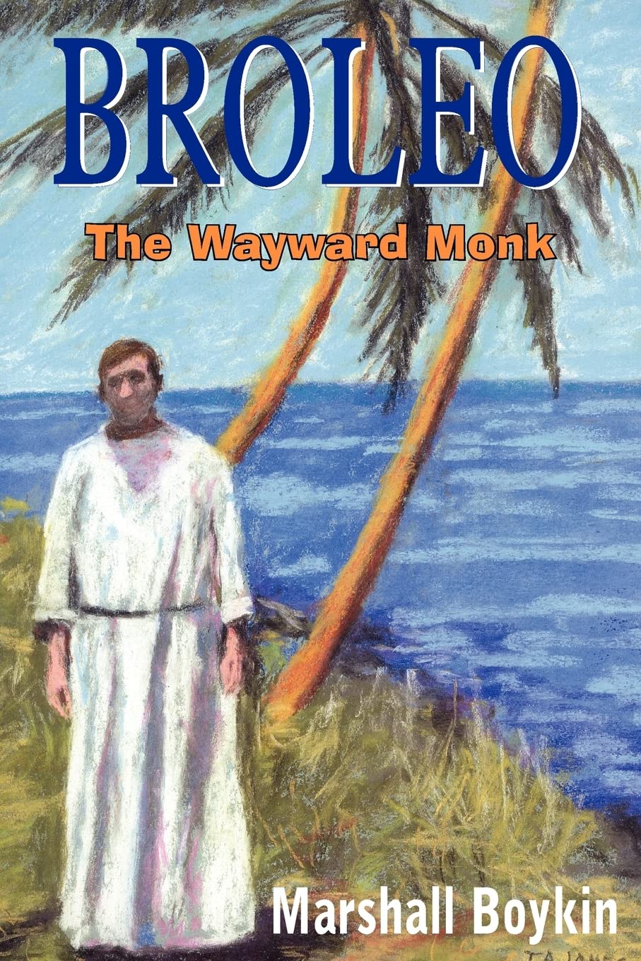 Broleo: The Wayward Monk