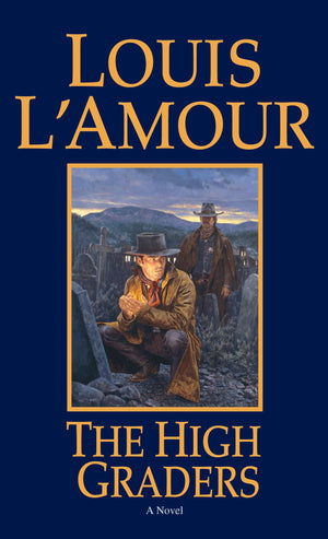 The High Graders: A Novel,Used
