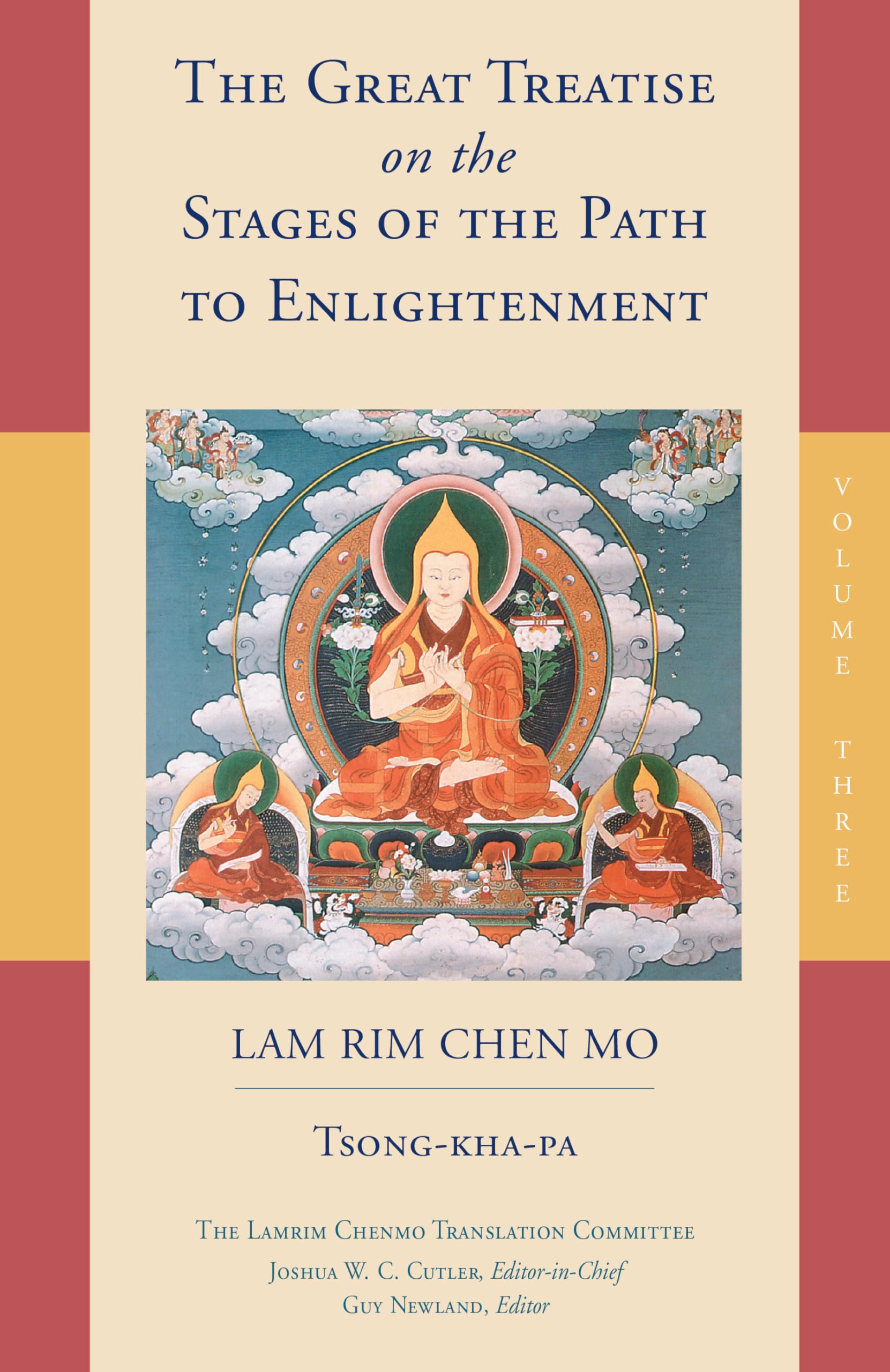 The Great Treatise on the Stages of the Path to Enlightenment (Volume 3) (The Great Treatise on the Stages of the Path, the Lamr