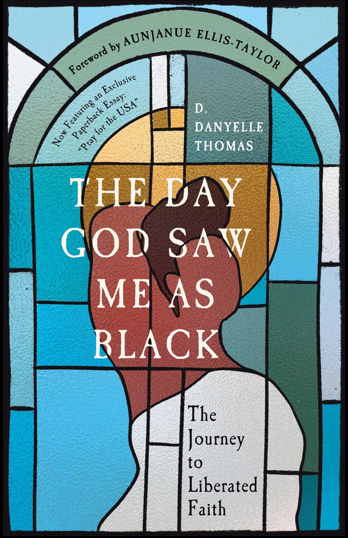 The Day God Saw Me As Black