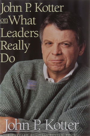 John P. Kotter on What Leaders Really Do (Harvard Business Review Book),Used