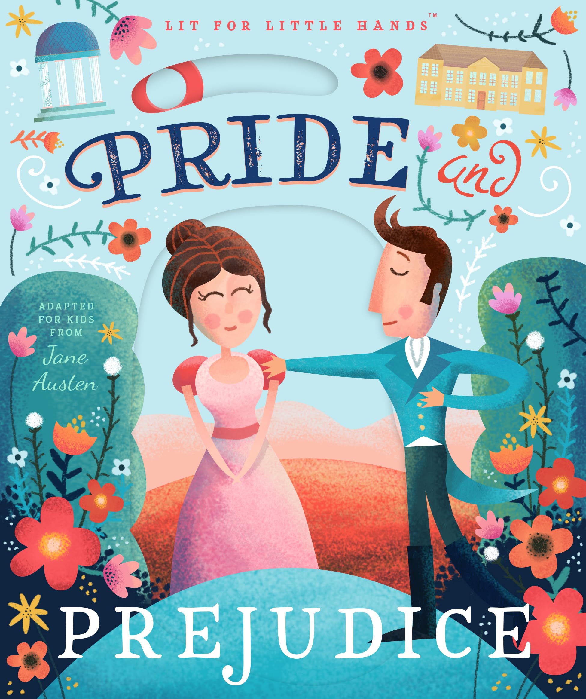 Lit For Little Hands: Pride And Prejudice (Lit For Little Hands, 1) (Volume 1)
