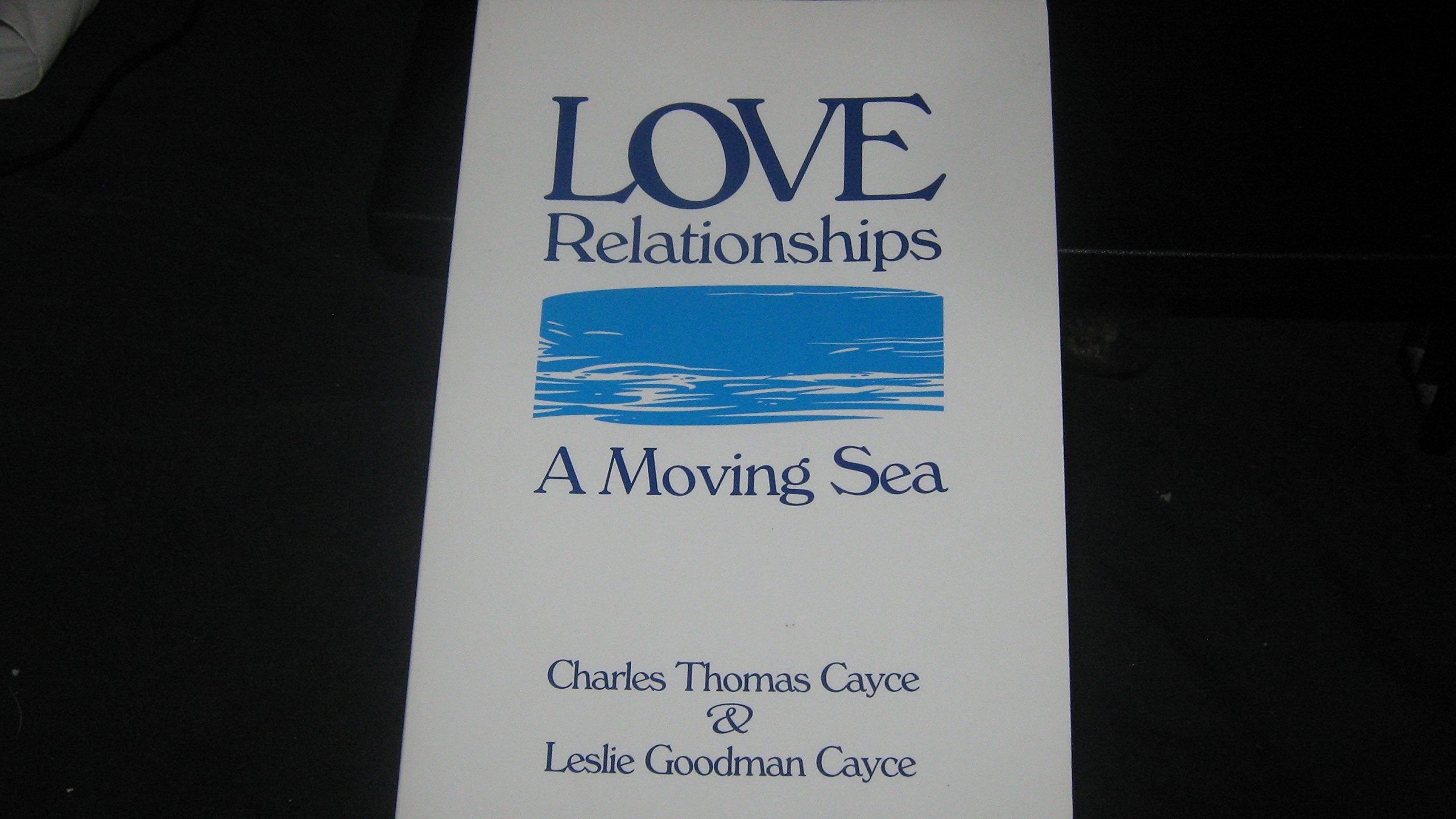Love Relationships: A Moving Sea,Used