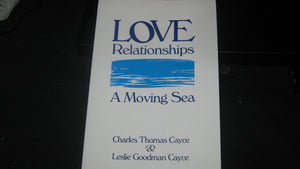 Love Relationships: A Moving Sea,Used
