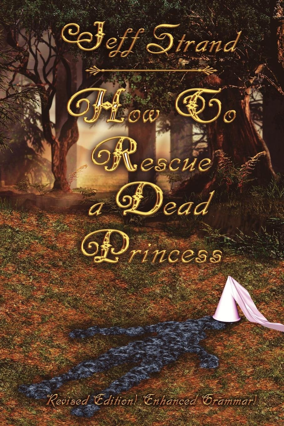 How to Rescue a Dead Princess,New
