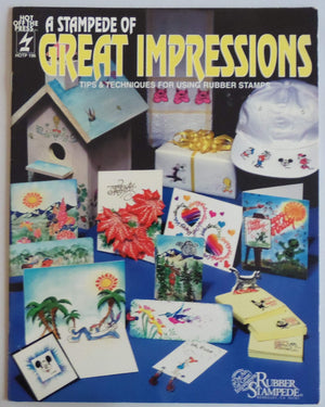 Stampede of Great Impressions Tips and Techniques for Using Rubber Stamps,Used