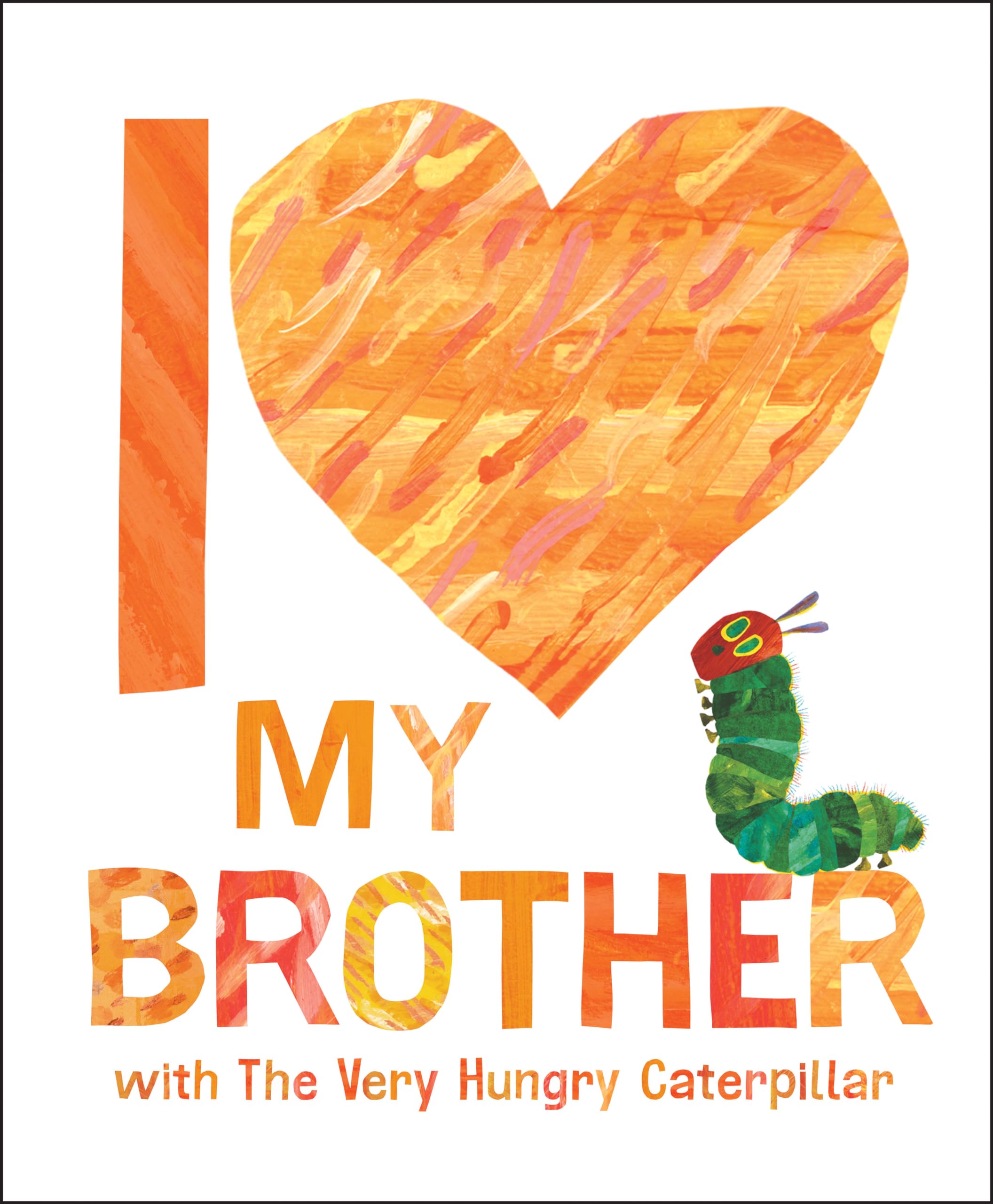 I Love My Brother With The Very Hungry Caterpillar,Used