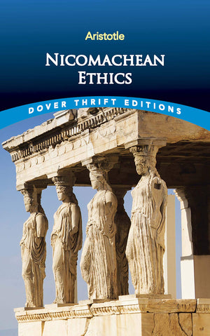 Nicomachean Ethics (Dover Thrift Editions: Philosophy)-used