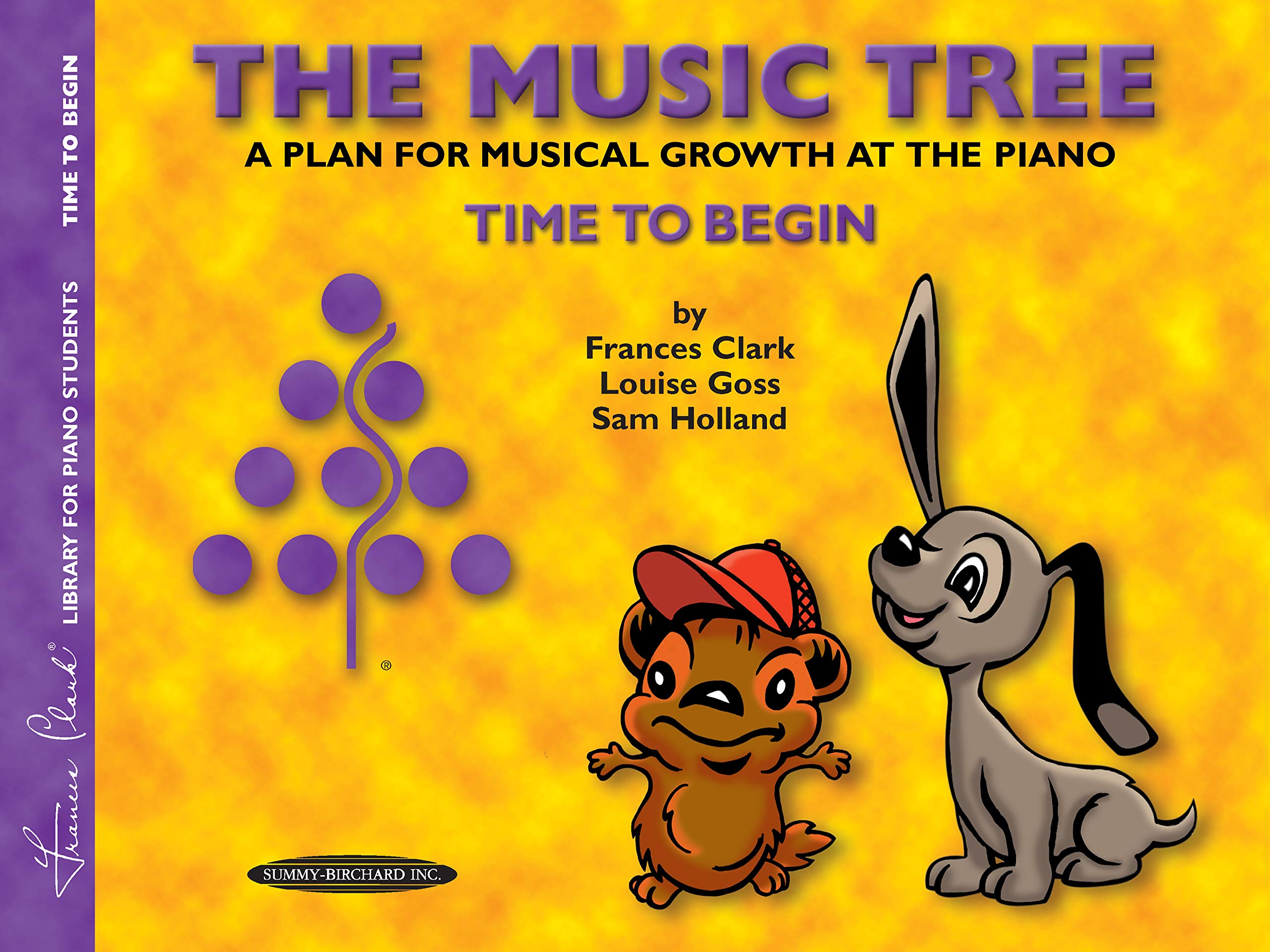 The Music Tree Student'S Book: Time To Begin  A Plan For Musical Growth At The Piano,Used