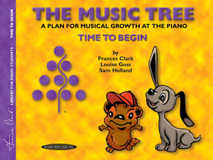 The Music Tree Student'S Book: Time To Begin  A Plan For Musical Growth At The Piano,Used