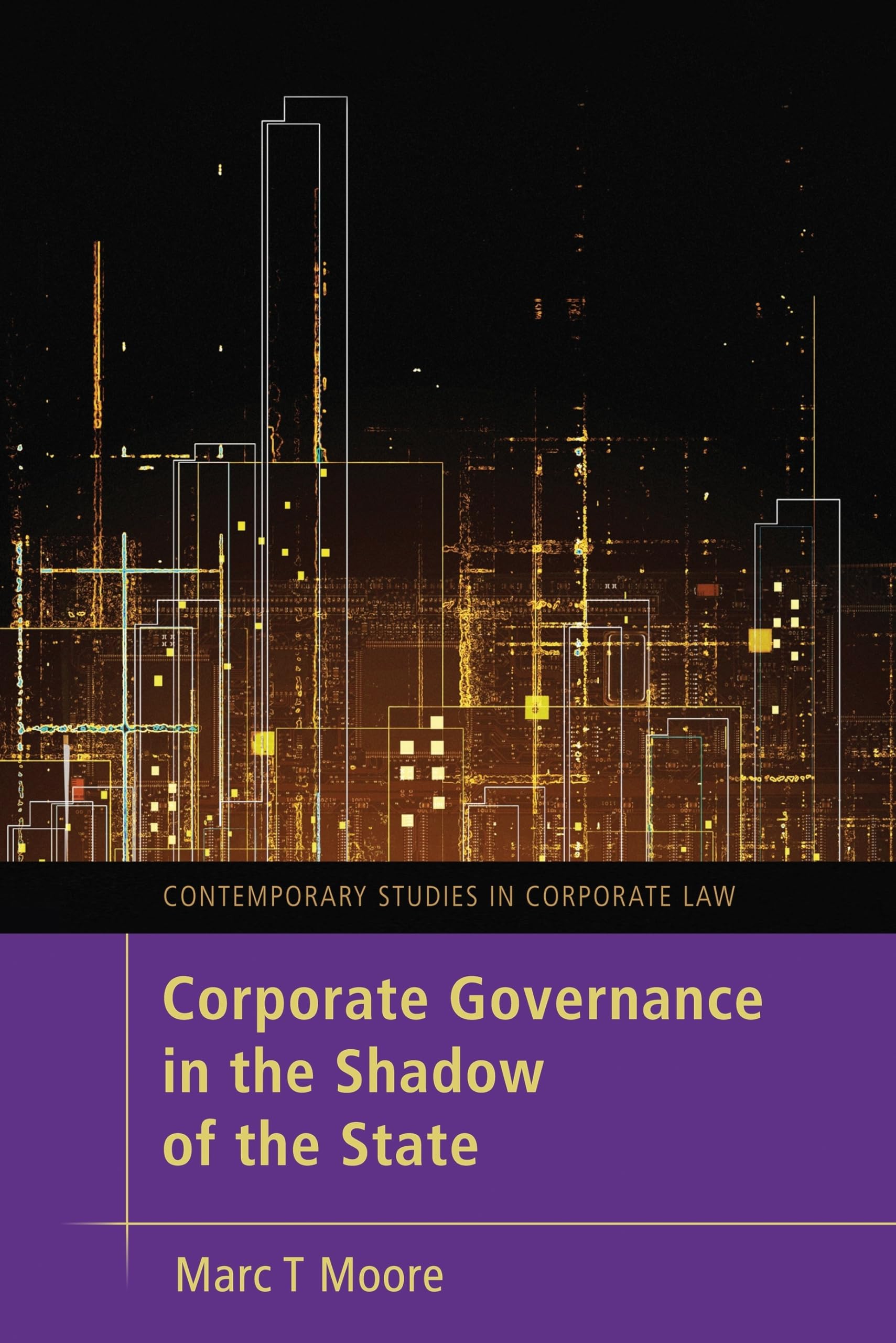 Corporate Governance in the Shadow of the State (Contemporary Studies in Corporate Law),Used