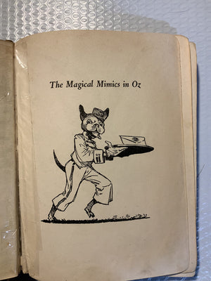 The Magical Mimics in Oz. Illustrated by Frank Kramer.,Used