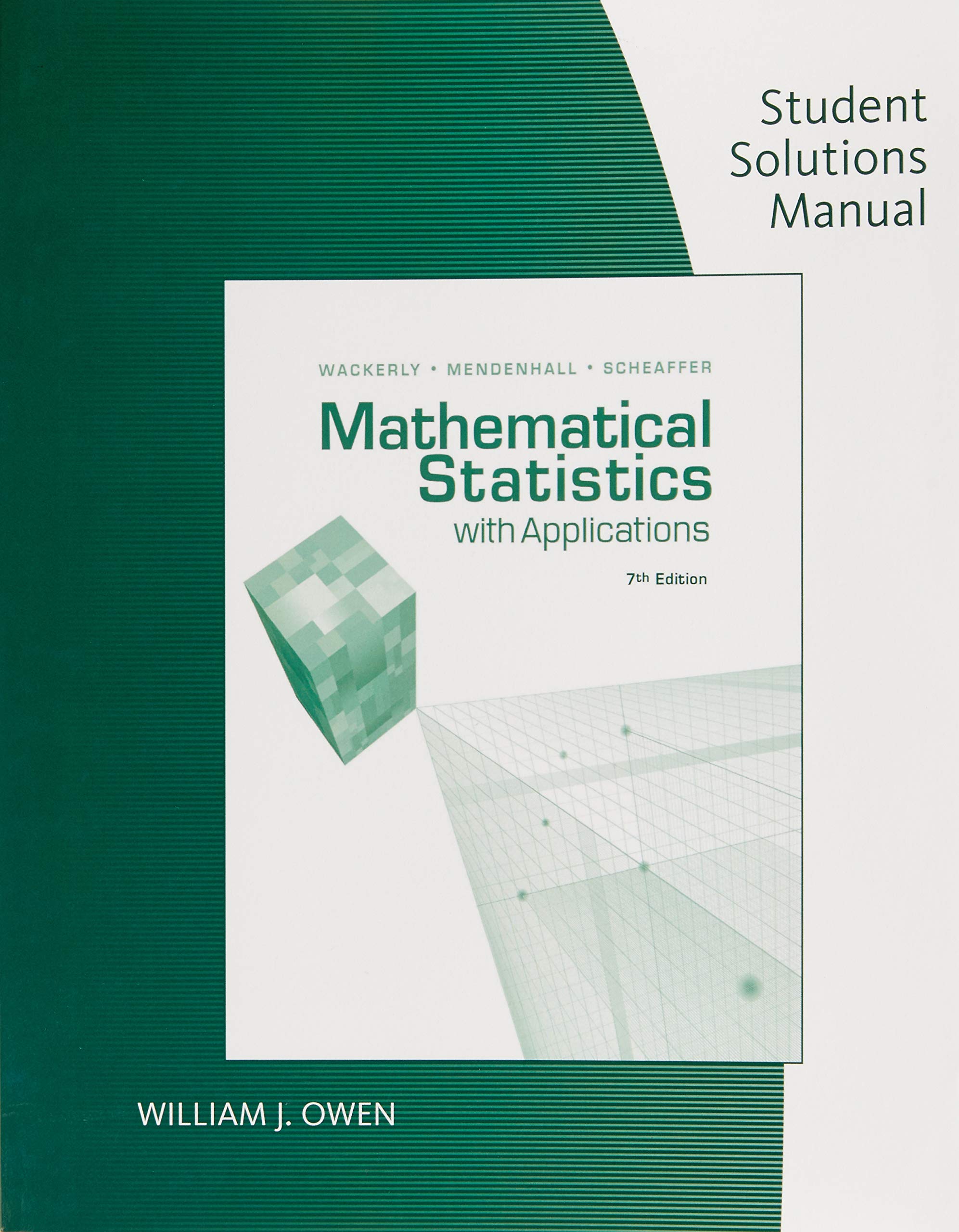 Student Solution Manual For Mathematical Statistics With Application,New