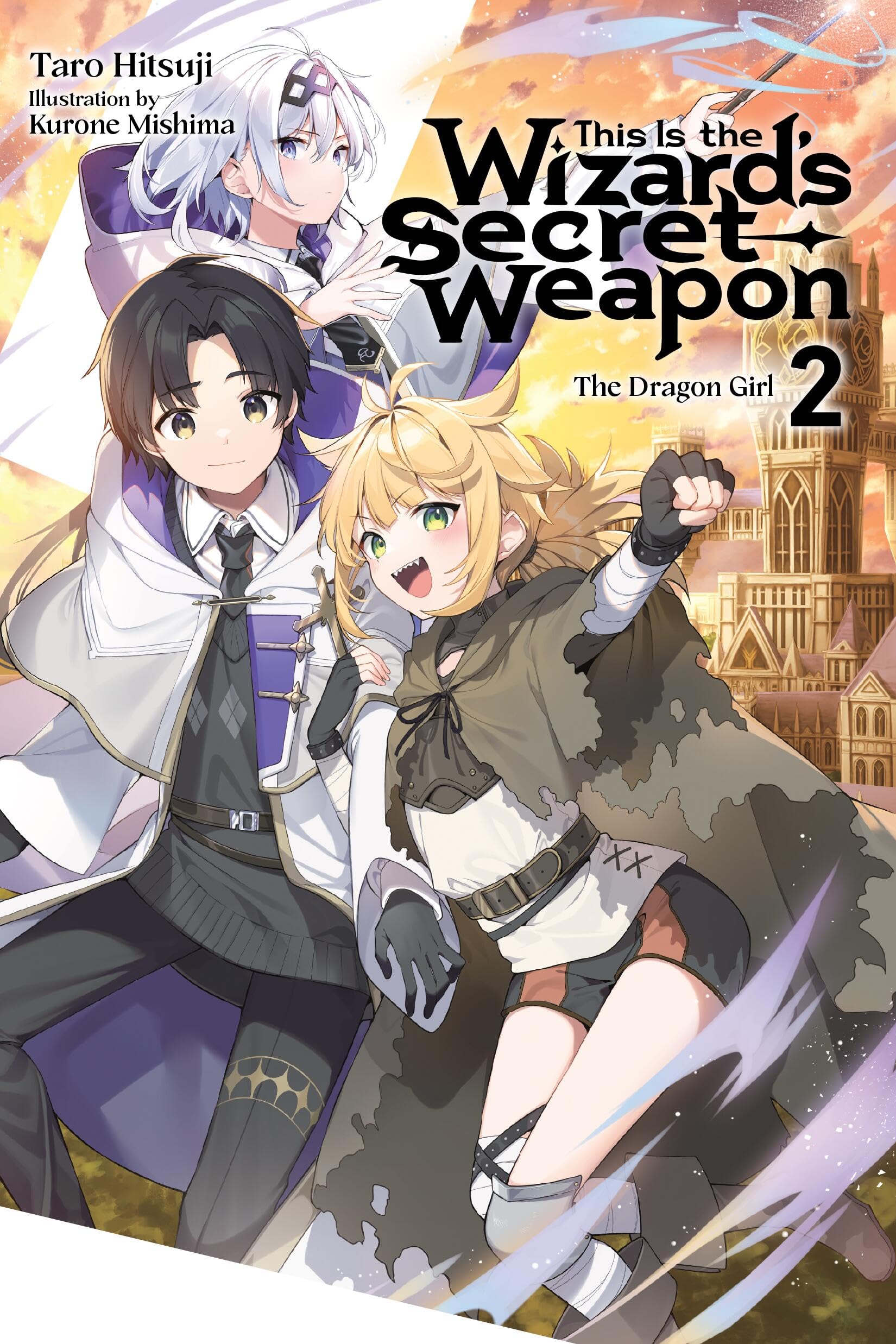 This Is The WizardS Secret Weapon, Vol. 2 (Light Novel) (Volume 2)
