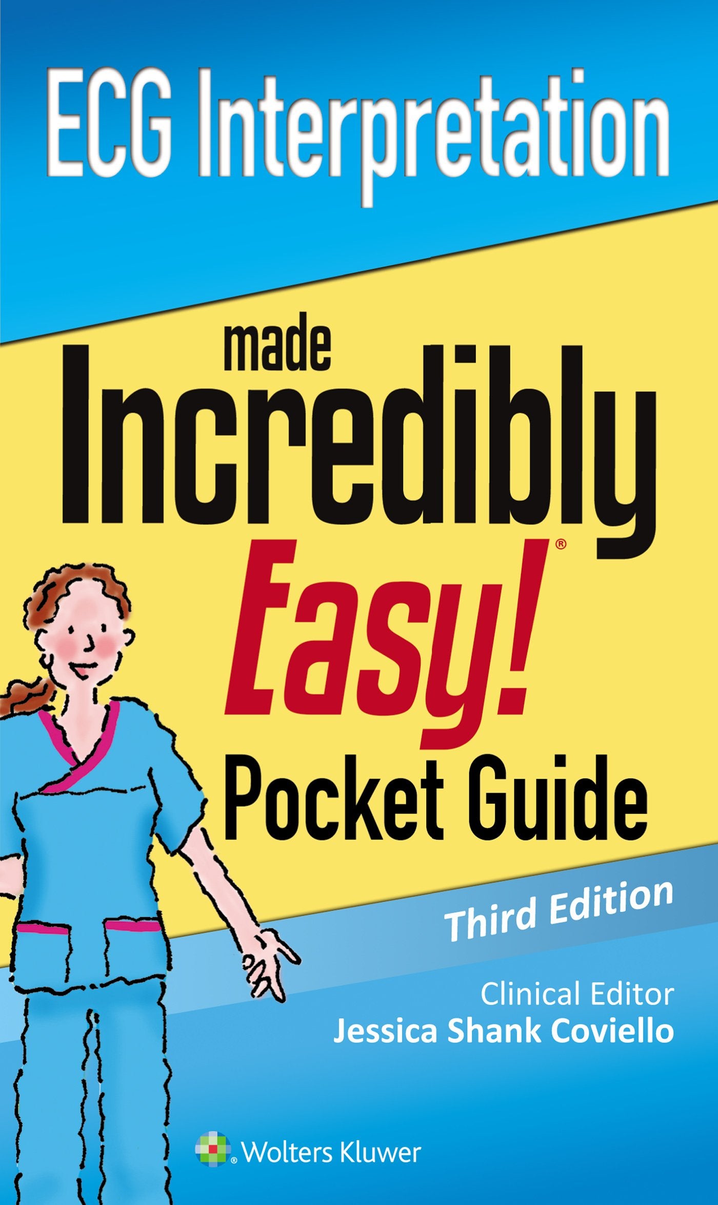 Ecg Interpretation: An Incredibly Easy Pocket Guide (Incredibly Easy! Series)