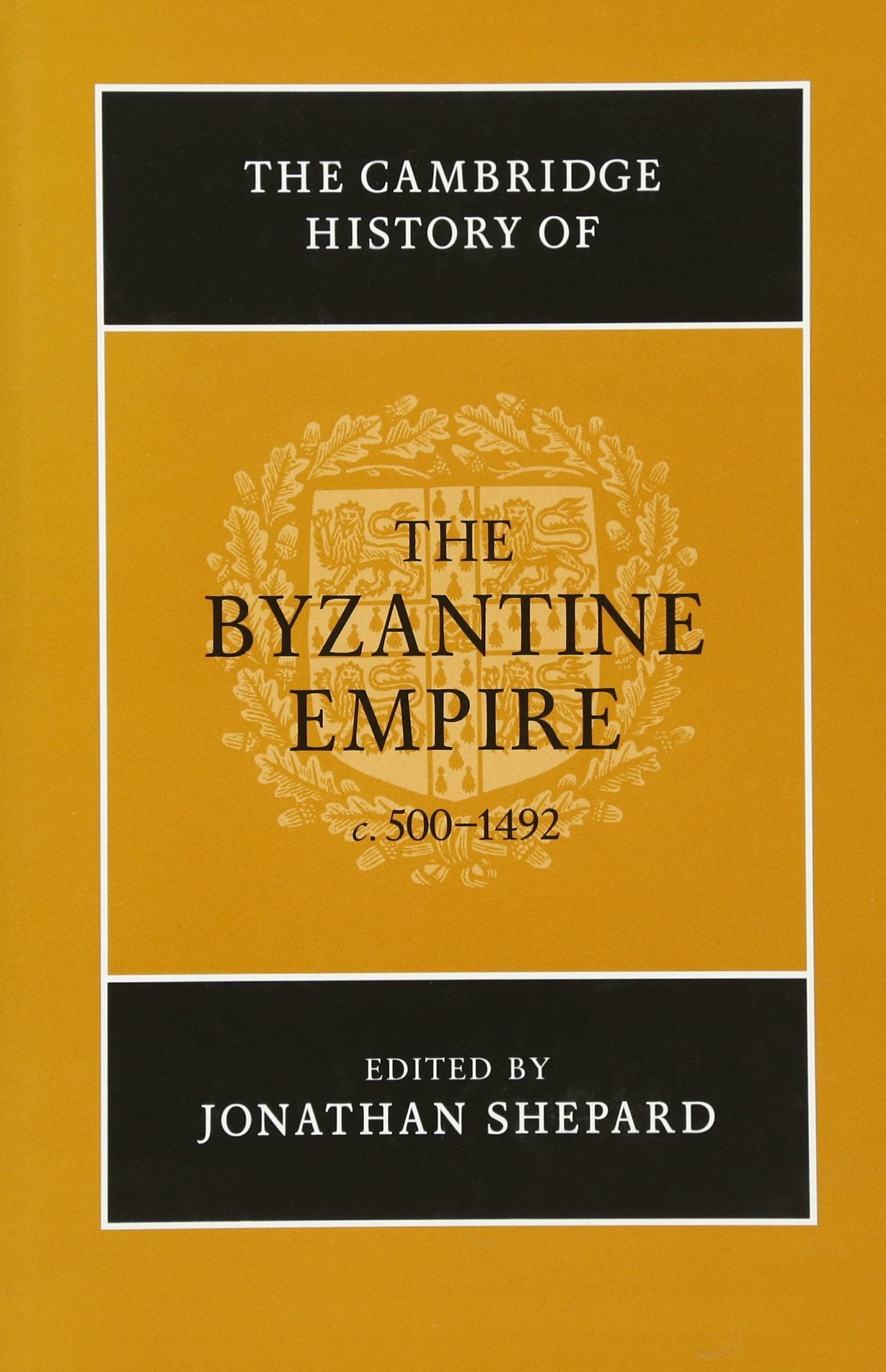 The Cambridge History of the Byzantine Empire c.5001492,Used