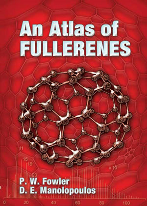 An Atlas Of Fullerenes (Dover Books On Chemistry)