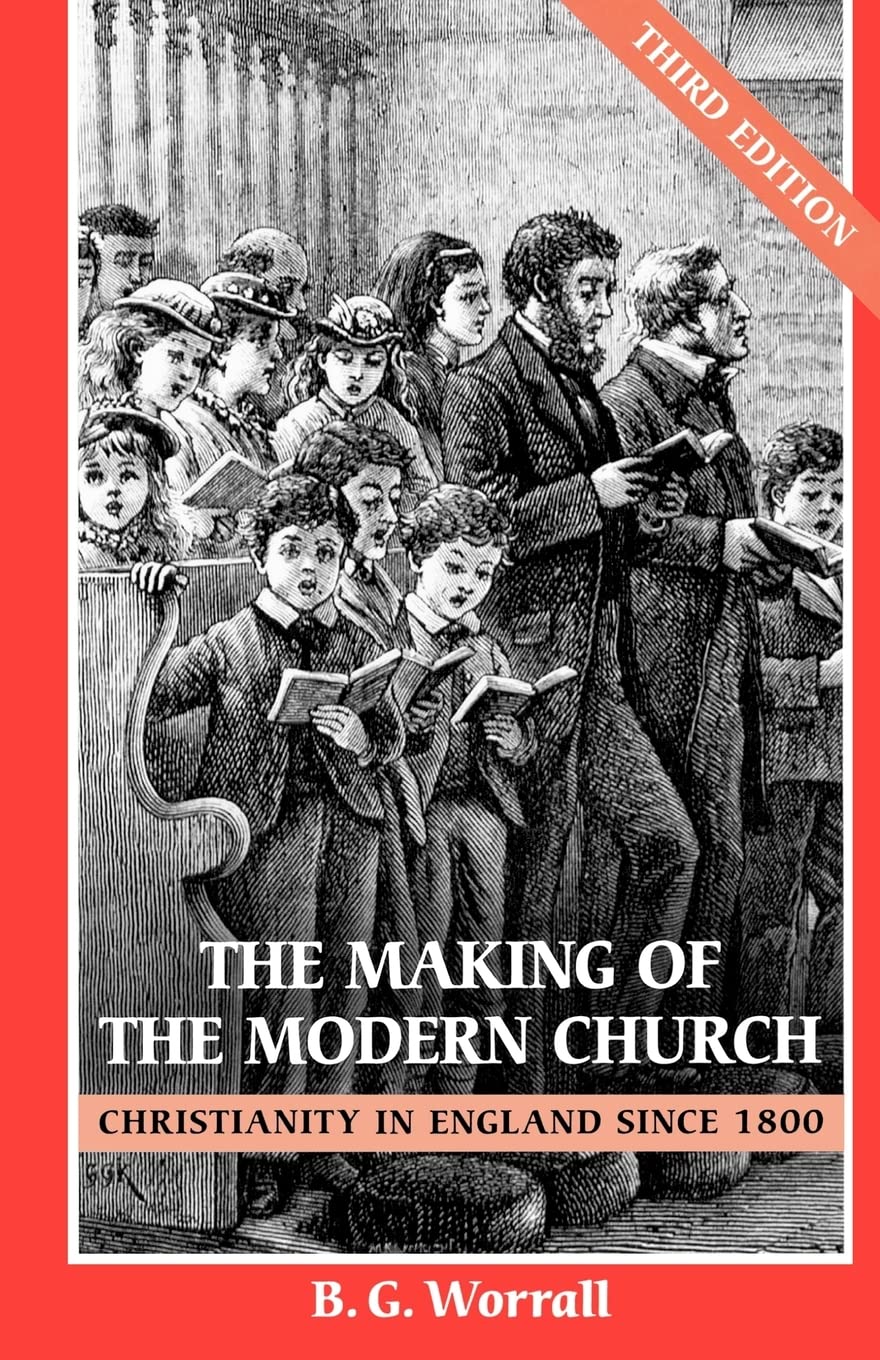The Making Of The Modern Church (3Rd Edition)