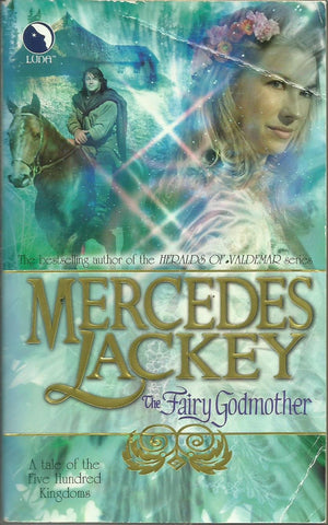 The Fairy Godmother (Tales of the Five Hundred Kingdoms, Book 1),Used