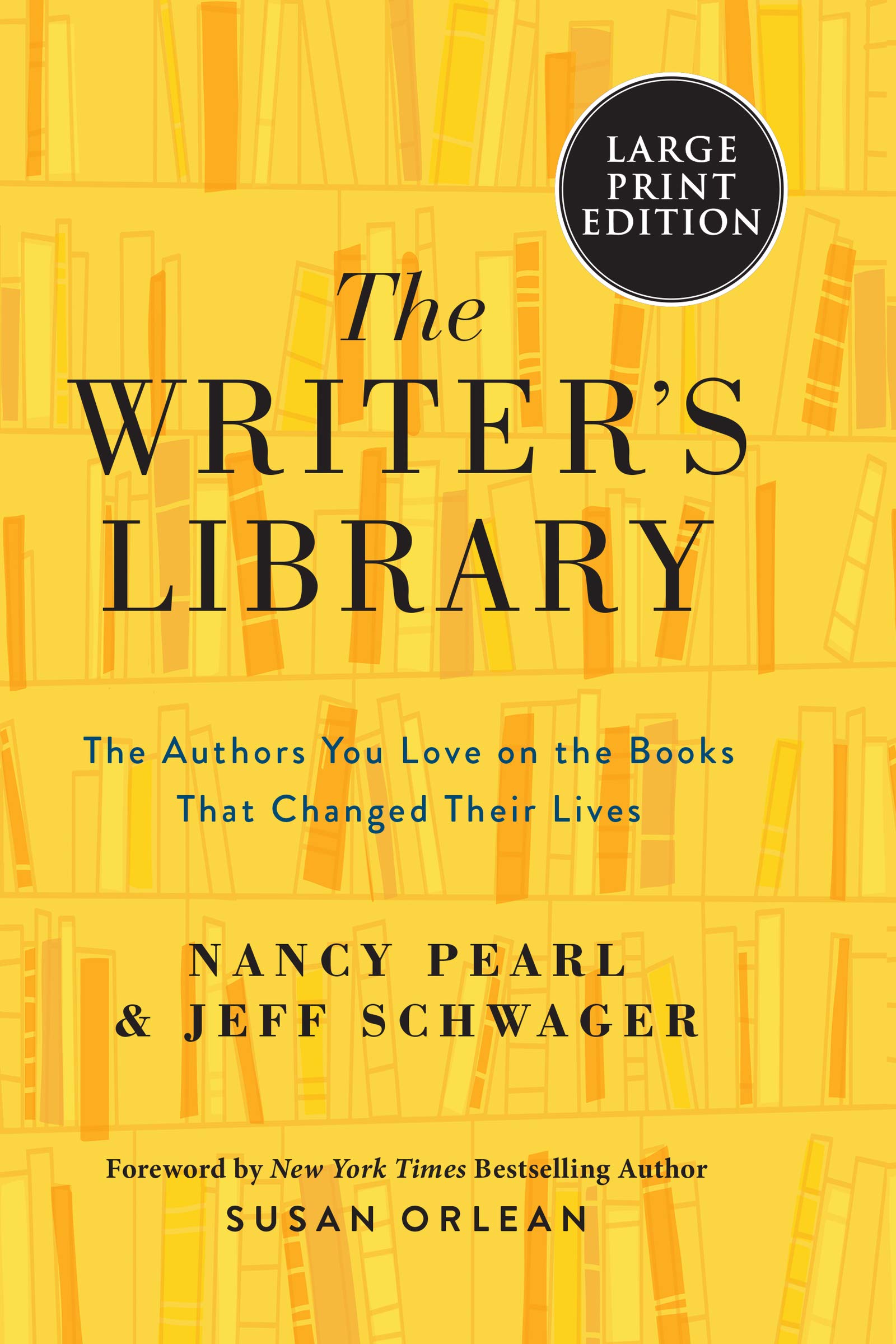 The Writer's Library: The Authors You Love on the Books That Changed Their Lives,Used