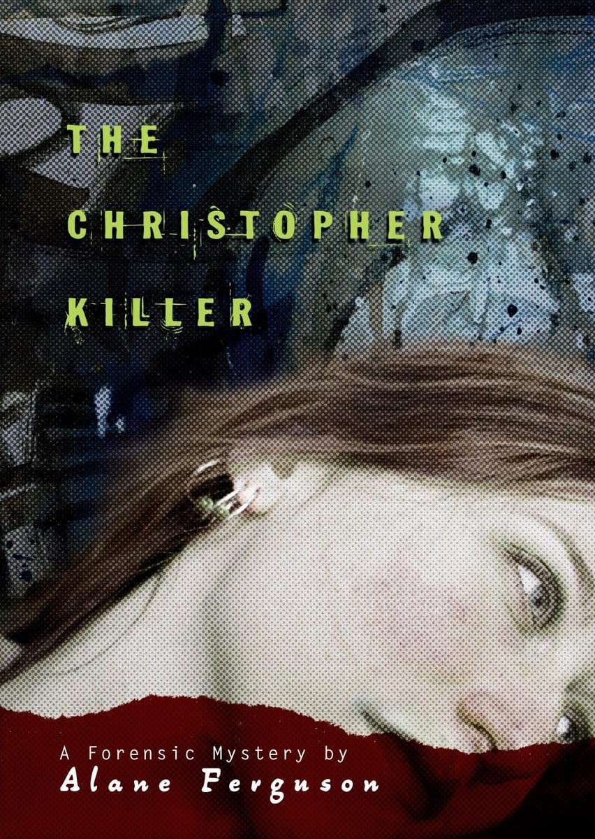 The Christopher Killer (Forensic Mystery),Used