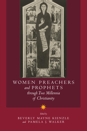 Women Preachers And Prophets Through Two Millennia Of Christianity,New