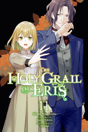 The Holy Grail Of Eris, Vol. 11 (Manga) (Volume 11)
