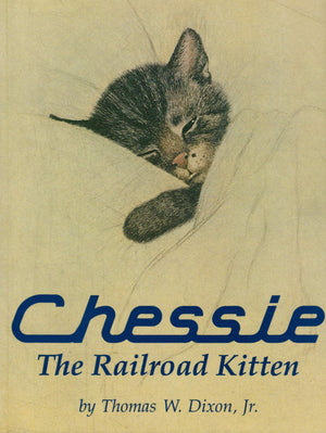 Chessie: The Railroad Kitten,New