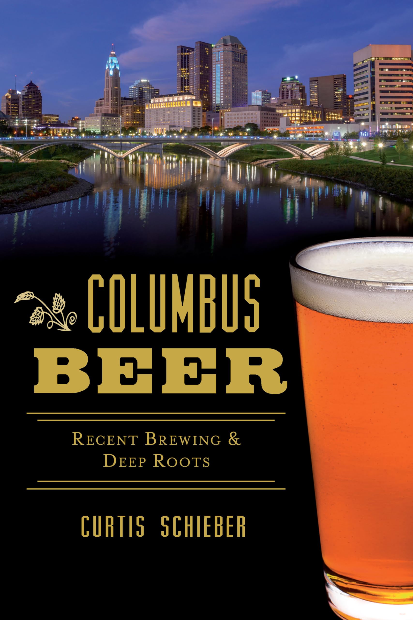 Columbus Beer: Recent Brewing and Deep Roots (American Palate),Used