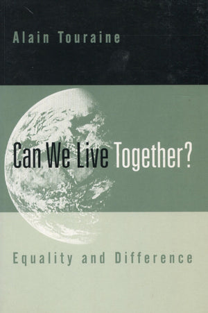 Can We Live Together?: Equality And Difference