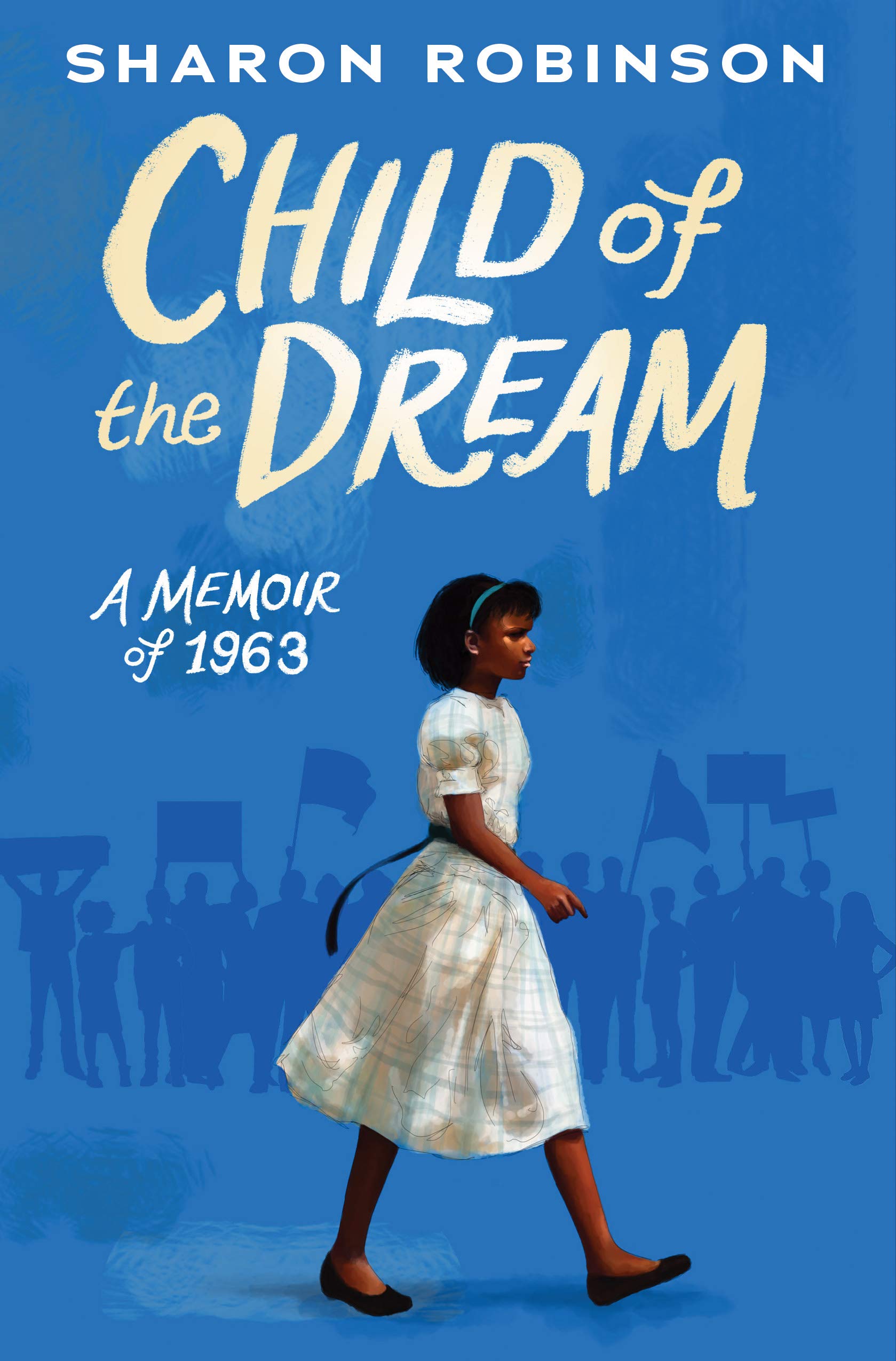 Child of the Dream (A Memoir of 1963),Used